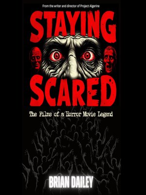 cover image of Staying Scared--The Films of a Horror Movie Legend